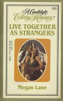 Live Together As Strangers