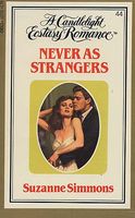 Never As Strangers