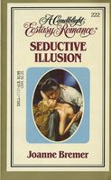 Seductive Illusion