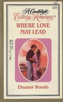 Where Love May Lead
