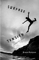 Cover of Surface Tension by Brent Runyon
