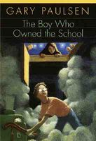 The Boy Who Owned The School