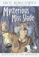 Mysterious Miss Slade