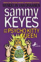 Sammy Keyes And the Psycho Kitty Queen