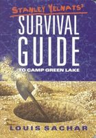 Stanley Yelnats' Survival Guide to Camp Green Lake