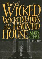The Wicked, Wicked Ladies In The Haunted House