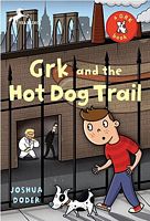 Grk and the Hot Dog Trail