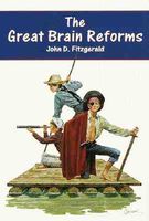 The Great Brain Reforms