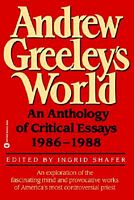 Cover of The World of Andrew Greeley by Ingrid H. Shafer