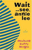 Wait and See, Annie Lee
