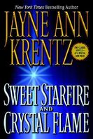 Sweet Starfire / Crystal Flame