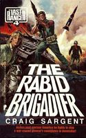 Rabid Brigadier