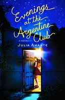 Evenings at the Argentine Club