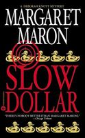 Slow Dollar