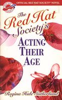 The Red Hat Society's Acting Their Age