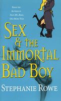 Sex & the Immortal Bad Boy