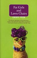 Cover of Fat Girls and Lawn Chairs by Cheryl Peck