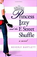 Princess Izzy and the E Street Shuffle