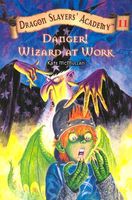 Danger! Wizards at Work