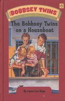 The Bobbsey Twins on a Houseboat