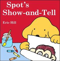 Spot's Show and Tell