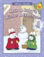 Max and Ruby's Winter Adventure