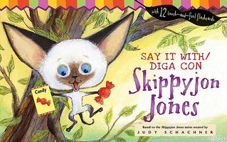 Say It with/ Diga con Skippyjon Jones