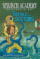 The Trouble With Squids