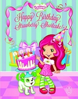 Happy Birthday, Strawberry Shortcake