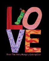 Love from the Very Hungry Caterpillar