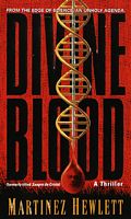 Cover of Divine Blood by Martinez Hewlett