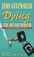 Dying to Remember