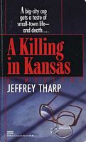 Cover of A Killing in Kansas by Jeffrey Tharp