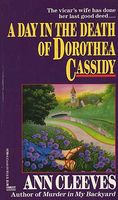 A Day in the Death of Dorothea Cassidy