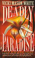 Deadly Paradise