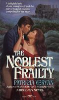 The Noblest Frailty