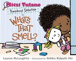Mitzi Tulane, Preschool Detective in What's That Smell?