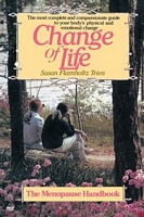 Cover of Change of Life by Susan Flamholtz Trien