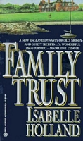 Cover of Family Trust by Isabel Holland