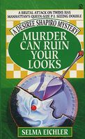 Murder Can Ruin Your Looks