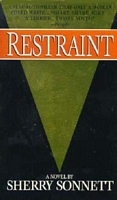 Cover of Restraint by Sherry Sonnett