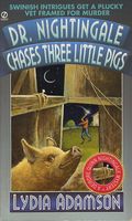 Dr. Nightingale Chases Three Little Pigs