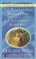 Blackmailed Bridegroom / The Luckless Elopement