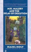 Mrs. Malory and the Delay of Execution