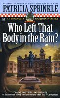Who Left That Body in the Rain?