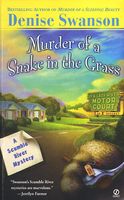 Murder of a Snake in the Grass