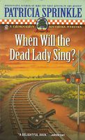 When Will the Dead Lady Sing?