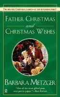Father Christmas / Christmas Wishes
