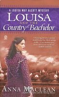 Louisa and the Country Bachelor
