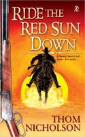 Ride the Red Sun Down